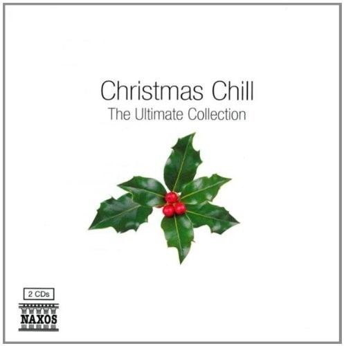 Christmas Chill - The ultimate collection  VARI  