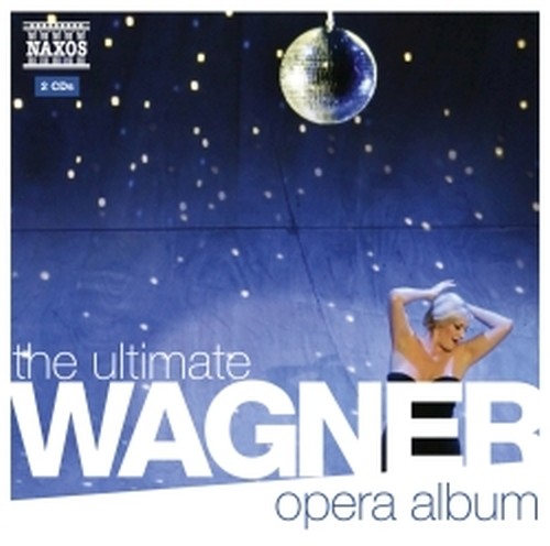 The Ultimate Wagner Opera Album  WAGNER RICHARD