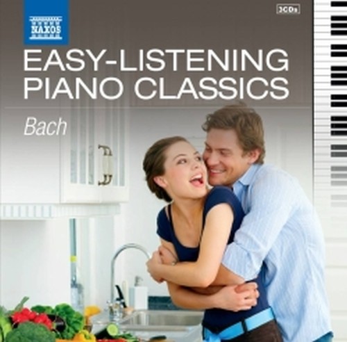 Easy-Listening Piano Classics  BACH JOHANN SEBASTIAN