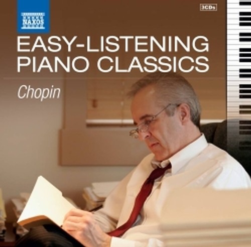 Easy Listening Piano Classics  CHOPIN FRYDERYK