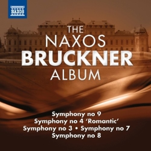 The Naxos Bruchner Album  BRUCKNER ANTON