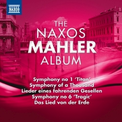The Naxos Mahler Album  MAHLER GUSTAV