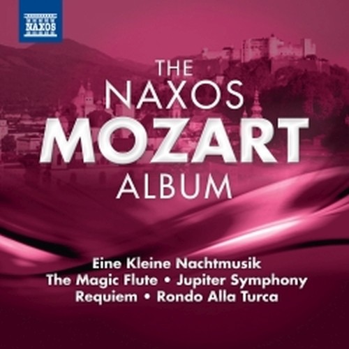 The Naxos Mozart Album  MOZART WOLFGANG AMADEUS