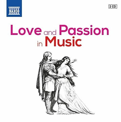 Love and Passion in Music - Amore e passione in musica  VARI  