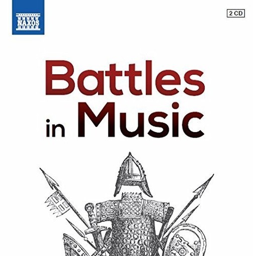 Battles in Music - Brani di evocazione delle battaglie  VARI  