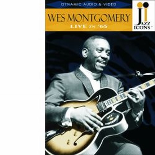 Live in 1965 - Jazz Icons  MONTGOMERY WES