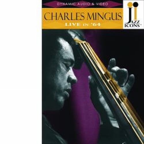Live in 1964 - Jazz Icons  MINGUS CHARLES