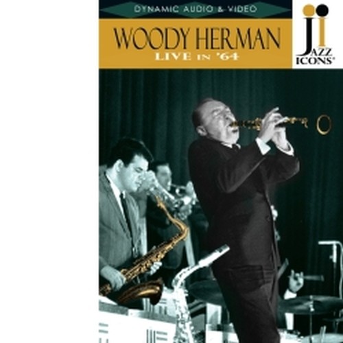 Live in '64 - Jazz Icons  HERMAN WOODY
