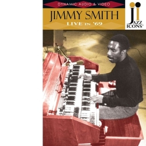 Live in '69 - Jazz Icons  SMITH JIMMY