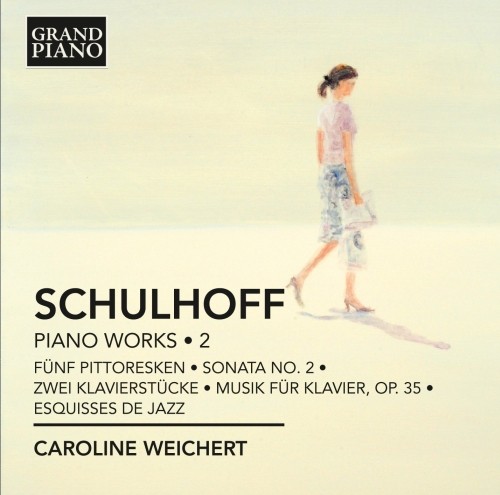 Opere per pianoforte (integrale), Vol.2  SCHULHOFF ERWIN
