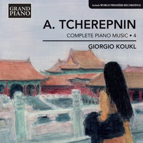 Opere per pianoforte (integrale), Vol.4  TCHEREPNIN ALEXANDER
