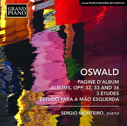 Pagine d'Album, Impromptu, Albums opp.33 e 36, Valsa lenta, En nacelle, 3 Etudes  OSWALD HENRIQUE