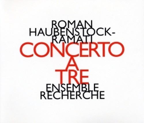Concerto a Tre  HAUBENSTOCK-RAMATI ROMAN