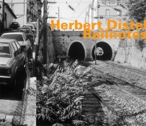 Railnotes  DISTEL HERBERT
