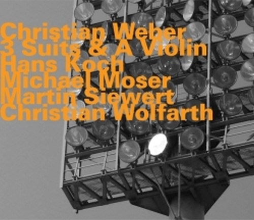 3 Suits & A Violin  WEBER CHRISTIAN
