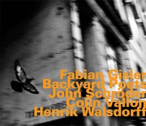 Backyard Poets  GISLER - SCHRODER - VALLON - WALSDORFF