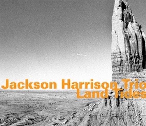 Land Tides  HARRISON JACKSON