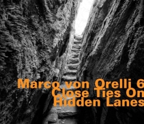 Close Ties on hidden Lanes  ORELLI MARCO von