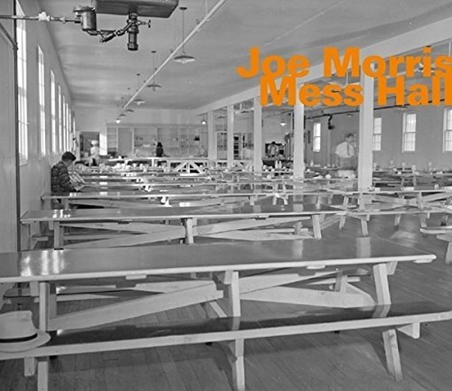 Mess Hall  MORRIS JOE