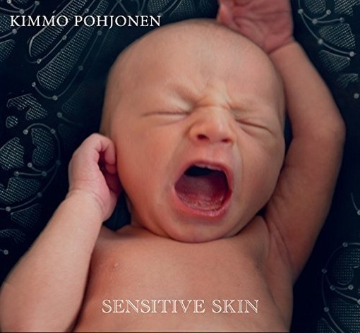 Sensitive Skin  POHJONEN KIMMO