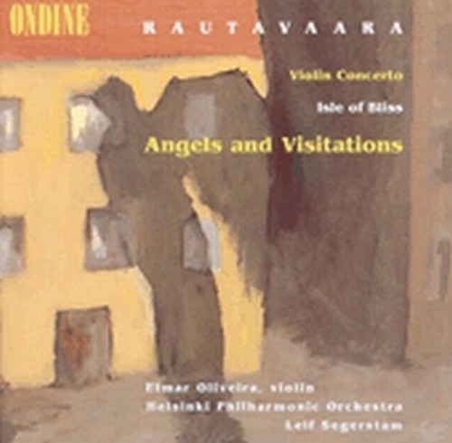 Concerto per violino, Isle of Bliss, Angels and Visitations  RAUTAVAARA EINOJUHANI
