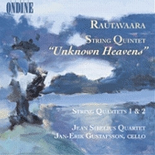 Quintetto per archi 'Unknown Heavens', Quartetto per archi n.1 'Quartettino'  RAUTAVAARA EINOJUHANI