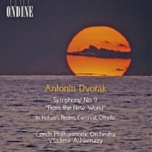 Sinfonia n.9 op.95 'From the New World', In Nature's Realm Overture op.91  DVORAK ANTONIN