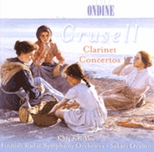 Concerti per clarinetto n.3 op.11, n.2 op.5, n.1 op.1  CRUSELL BERNHARD HENRIK