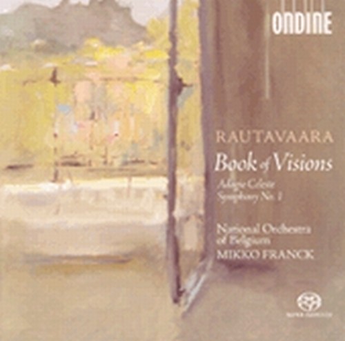 Sinfonia n.1, Adagio Celeste, Book of visions  RAUTAVAARA EINOJUHANI