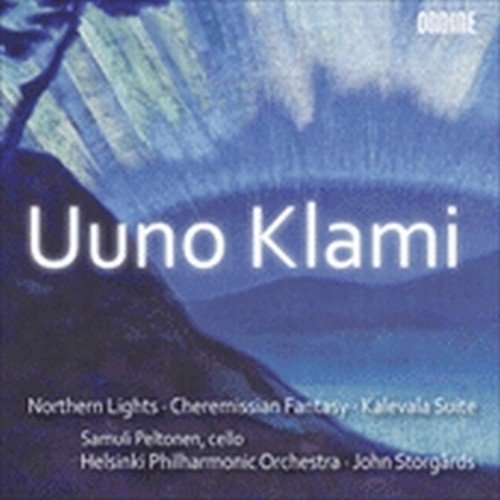 Aurora borealis op.38, Cheremis Fantasia op.19, Kalevala Suite op.23  KLAMI UUNO