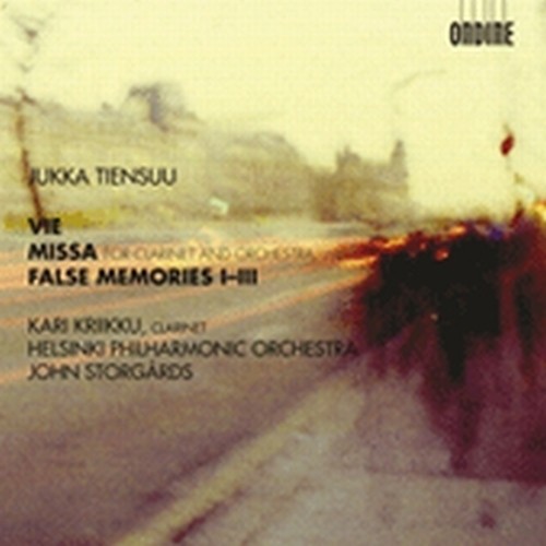 Vie, Missa, False memories I-III  TIENSUU JUKKA