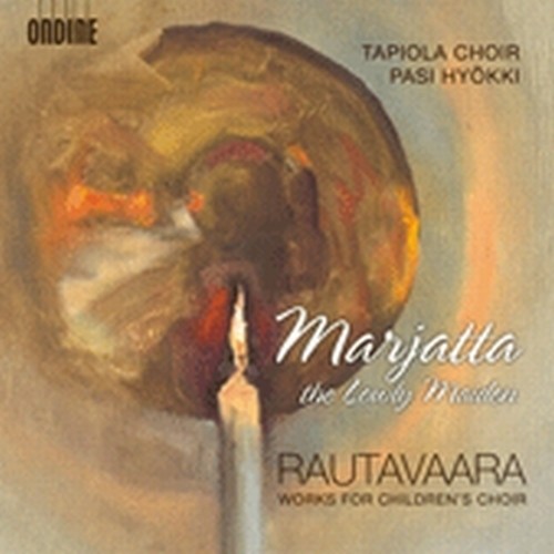 Marjatta the lowly maid, The Carpenter's Son, Lorca Suite op.72b, Lorulei  RAUTAVAARA EINOJUHANI