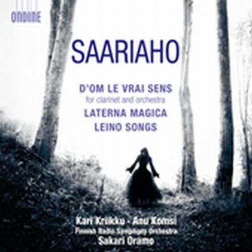 D'om le vrai sens, Laterna magica, Leino Songs  SAARIAHO KAIJA