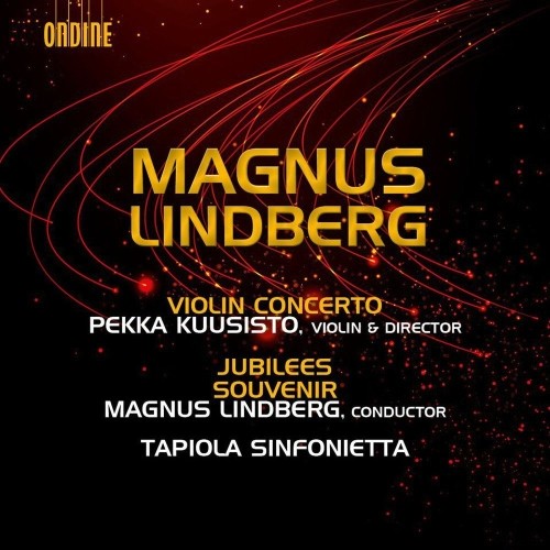 Concerto per violino, Jubilees, Souvenir  LINDBERG MAGNUS