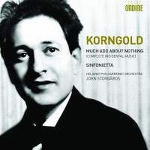 Molto rumore per nulla op.11, Sinfonietta op.5  KORNGOLD ERICH WOLFGANG