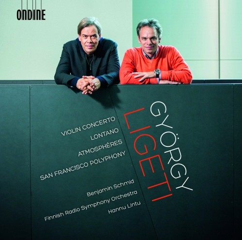 Concerto per violino, Lontano, Atmosphères  LIGETI GYÖRGY