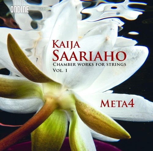 Opere da camera per archi, Vol.1  SAARIAHO KAIJA