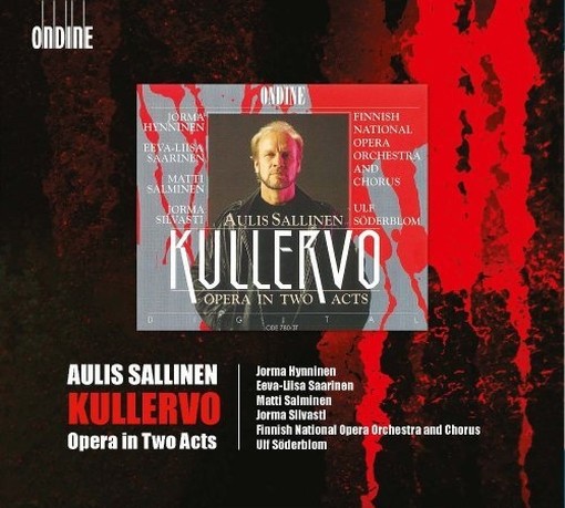 Kullervo (Opera in 2 atti)  SALLINEN AULIS