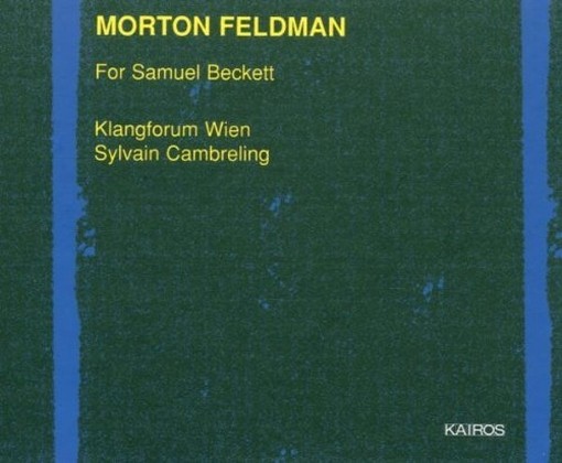 For Samuel Beckett  FELDMAN MORTON