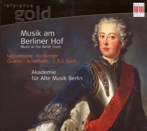 Music at the Berlin Court  AKADEMIE FÜR ALTE MUSIK BERLIN  