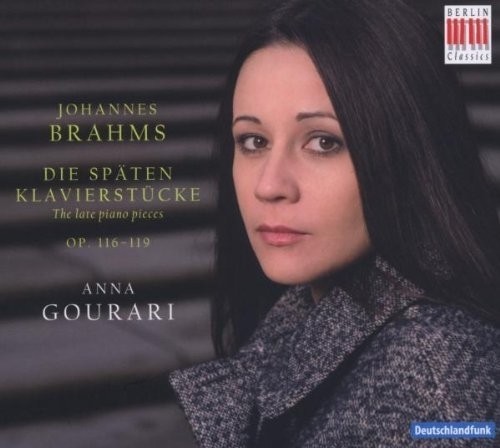 The late piano pieces: Fantasie (7 pezzi) op.116, 3 Intermezzi op.117  BRAHMS JOHANNES
