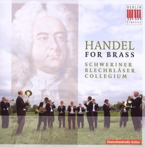 Handel for Brass - Trascrizioni per ottoni: Joshua, Serse, Rinaldo, Solomon  HANDEL GEORG FRIEDRICH