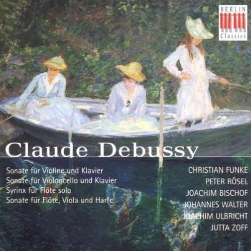 Opere da camera: Sonata per violino, Sonata per violoncello, Syrinx  DEBUSSY CLAUDE