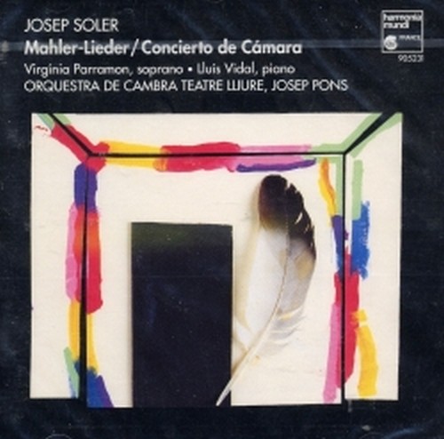 Mahler Lieder, Concietro da cambra  SOLER JOSEP