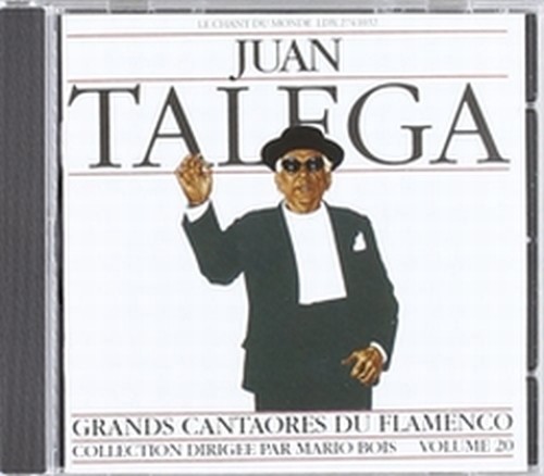 Grandi Cantori del Flamenco, Vol.20  TALEGA JUAN