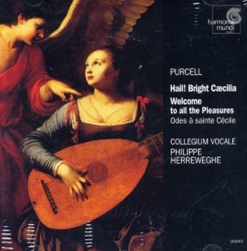 Hail! Bright Cæcilia, Welcome to all the Pleasures (Ode a Santa Cecilia)  PURCELL HENRY