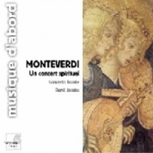 Mottetti a 1, 2 e 3 voci - "Un Concert Spirituel"  MONTEVERDI CLAUDIO