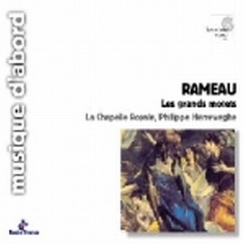Grands Motets: In convertendo, Quam dilecta, Laboravi  RAMEAU JEAN PHILIPPE