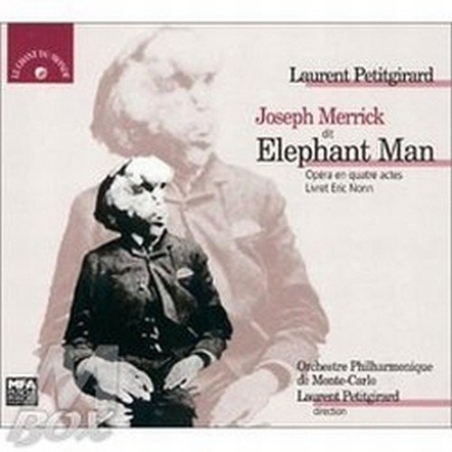 Joseph Merrick detto Elephant Man  PETITGIRARD LAURENT
