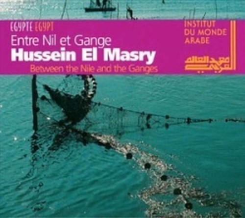 Hussein El Masry, tra il Nilo e il Gange  VARI